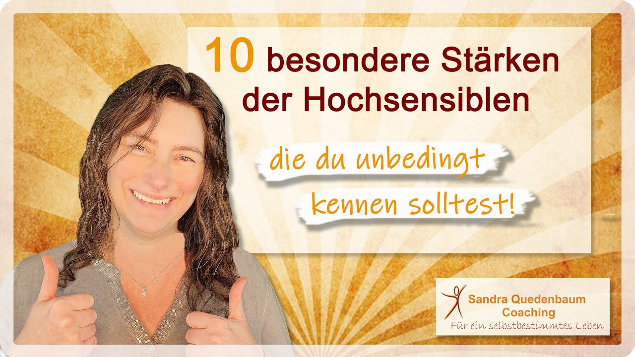 10 Stärken der Hochsensibilität 1 YouTube