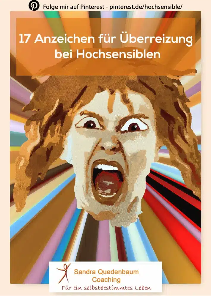 Folge mir auf Pinterest und co, für neue Infos! Highly Sensitive Overstimulation 710 | High Sensitivity and Trauma – Coaching, Seminars, Training |