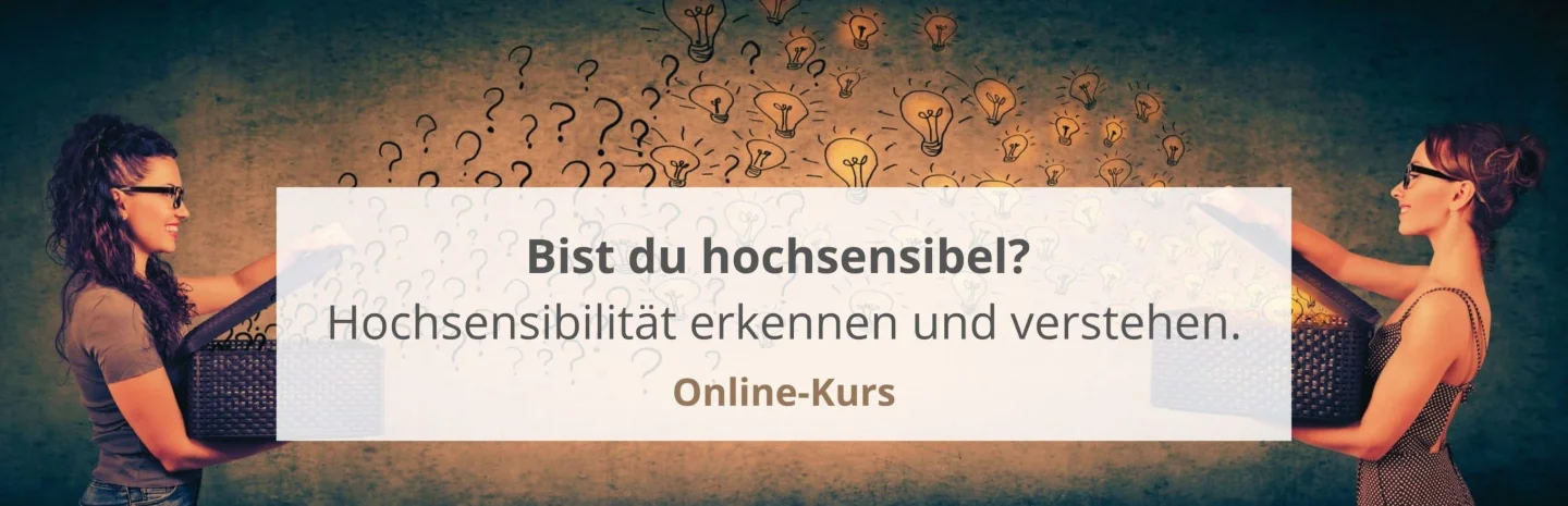 Banner des Onlinekurses "Bist du hochsensibel? Hochsensibilität erkennen und verstehen"